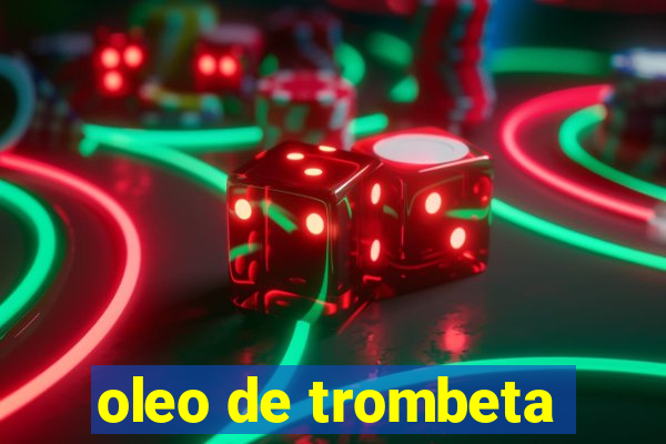 oleo de trombeta